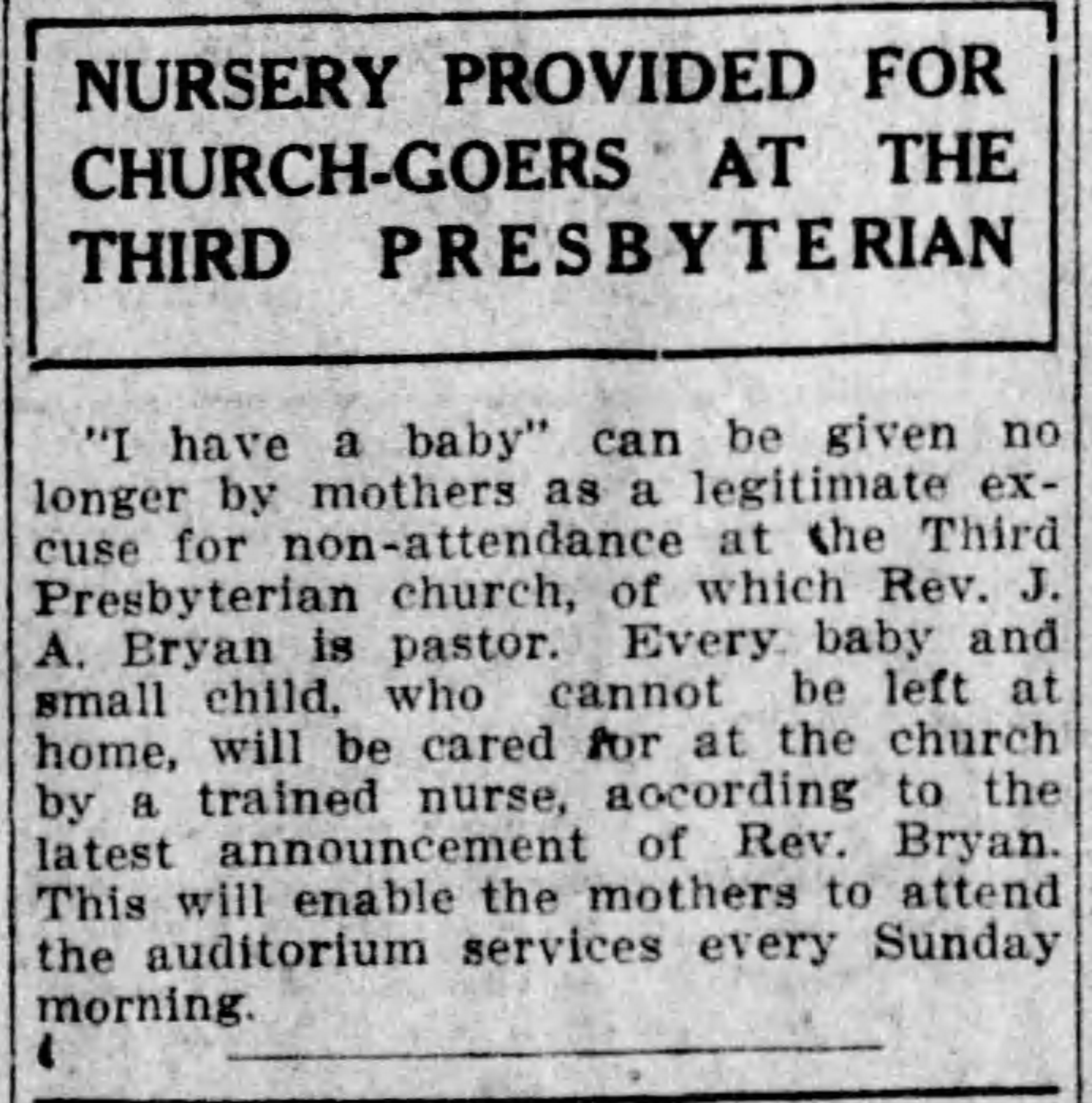 Nursery Provided for Church-Goers At The Third Presbyterian